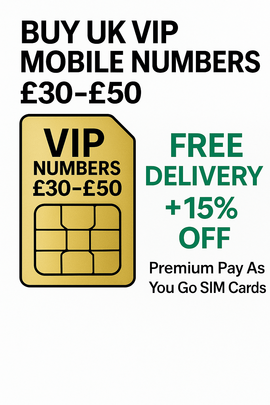 Buy UK VIP mobile numbers £30–£50 with free delivery and 15% off – gold SIM card image