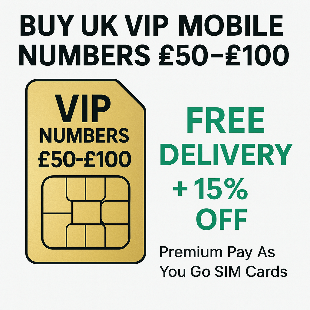 Buy UK VIP mobile numbers £50–£100 with free delivery and 15% off – gold SIM card offer