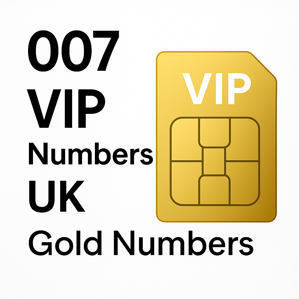 007 VIP Numbers UK image with a gold SIM card and bold black text highlighting gold numbers, VIP mobile numbers, and UK theme on a white background.